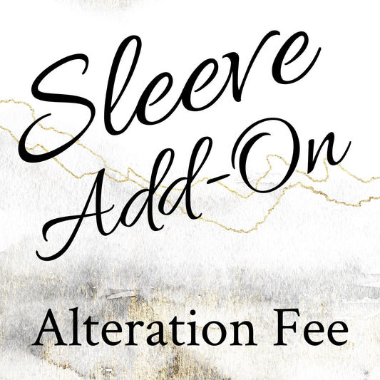 Sleeve Add on Alteration Fee Customizations Handmade in USA